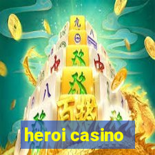 heroi casino