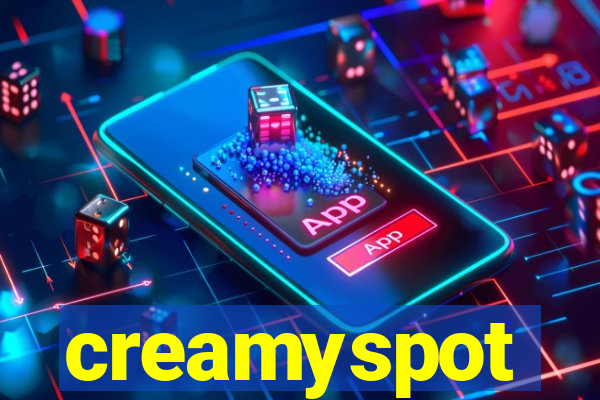 creamyspot