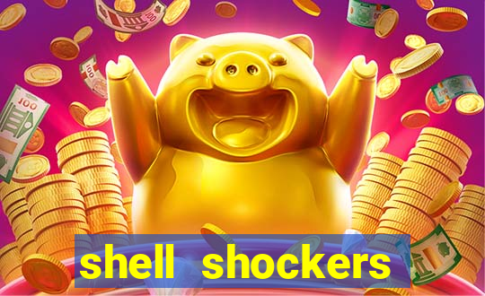 shell shockers crazy games