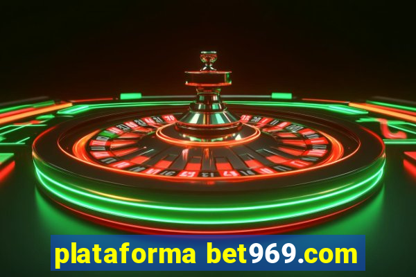 plataforma bet969.com