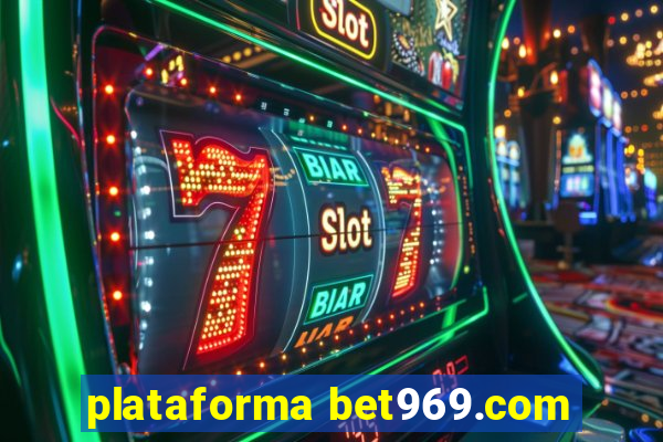 plataforma bet969.com