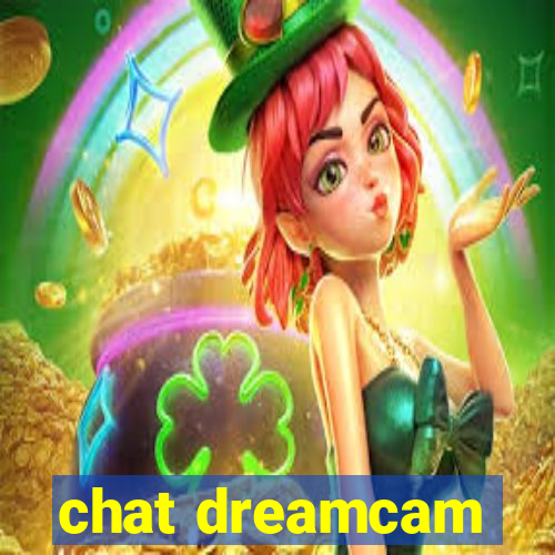 chat dreamcam