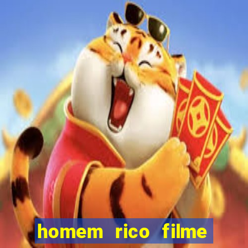 homem rico filme filme homem rico finge ser pobre para