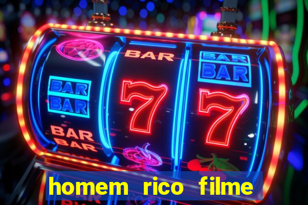 homem rico filme filme homem rico finge ser pobre para