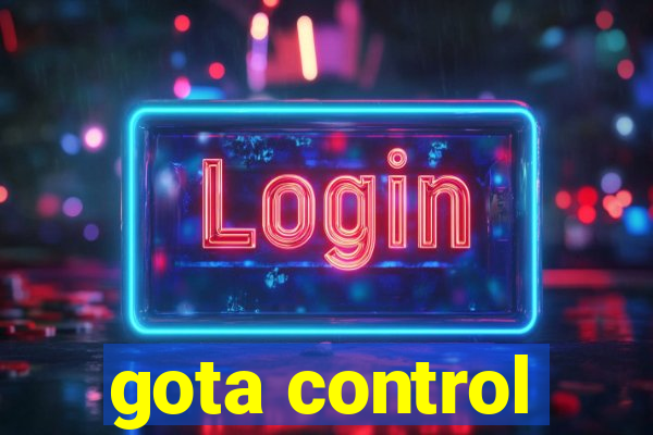 gota control