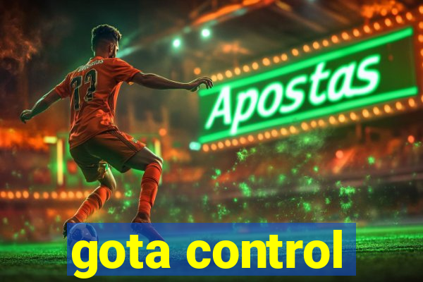 gota control