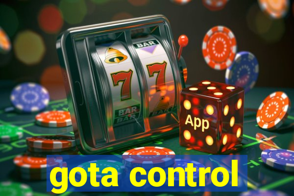 gota control