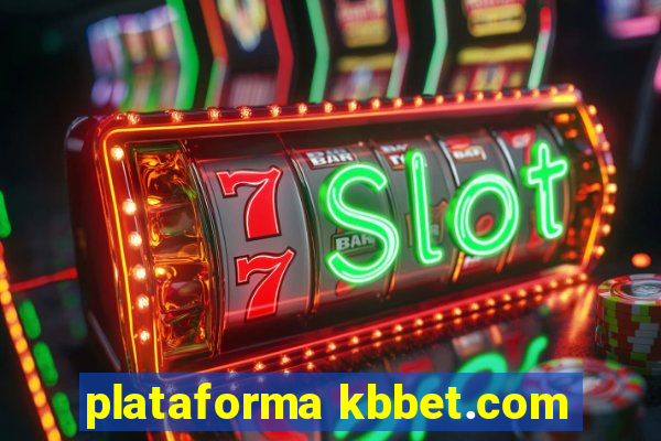 plataforma kbbet.com