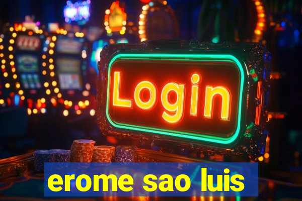 erome sao luis