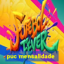 puc mensalidade