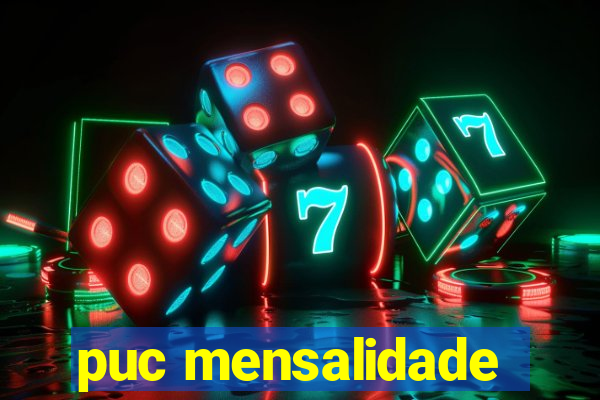 puc mensalidade