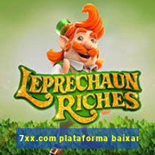 7xx.com plataforma baixar