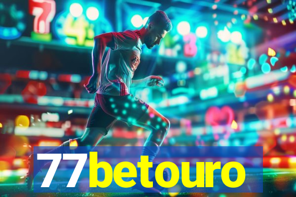 77betouro