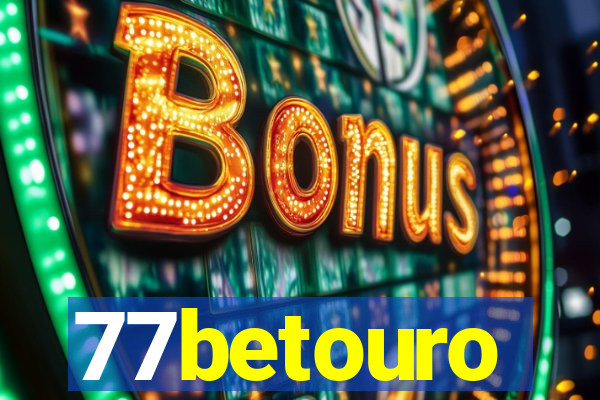 77betouro