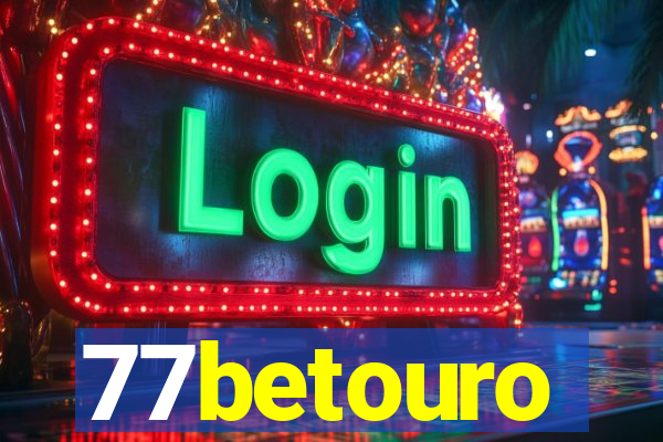 77betouro