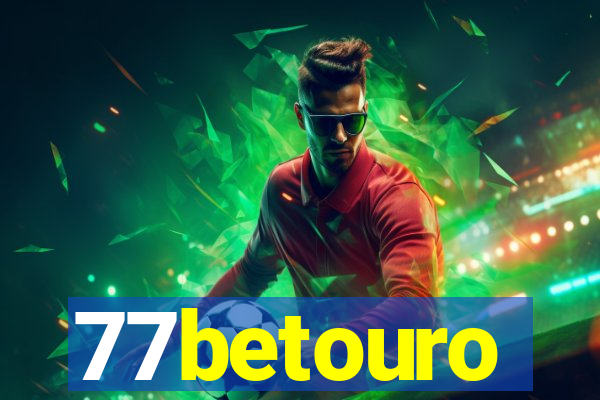 77betouro