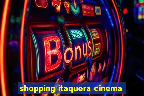 shopping itaquera cinema