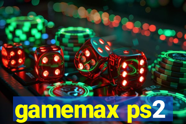 gamemax ps2