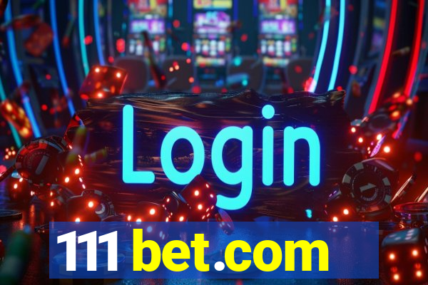 111 bet.com