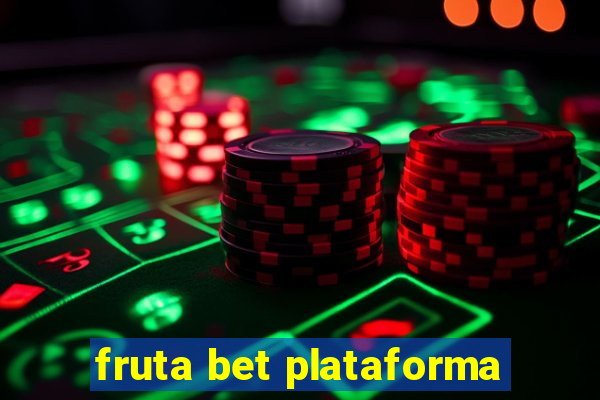 fruta bet plataforma