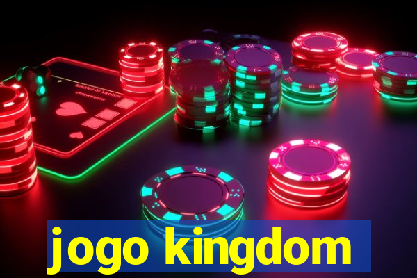 jogo kingdom