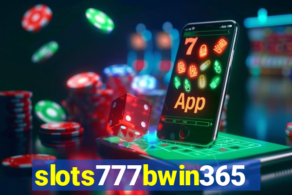 slots777bwin365