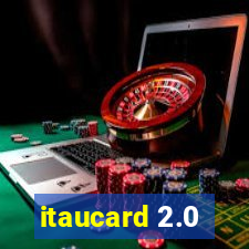 itaucard 2.0