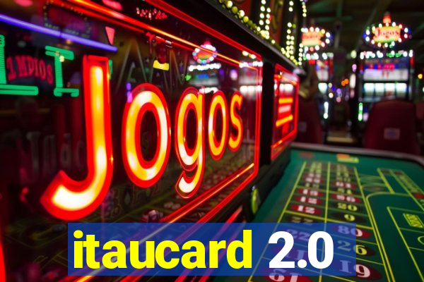 itaucard 2.0