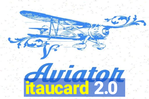 itaucard 2.0