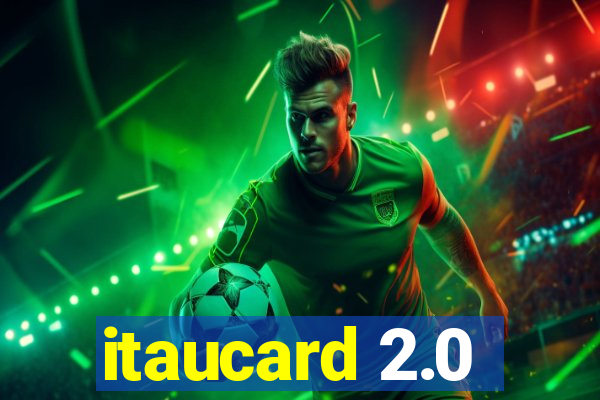 itaucard 2.0