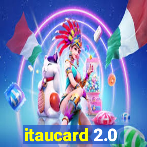 itaucard 2.0