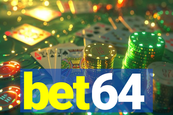 bet64