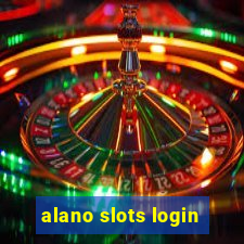 alano slots login