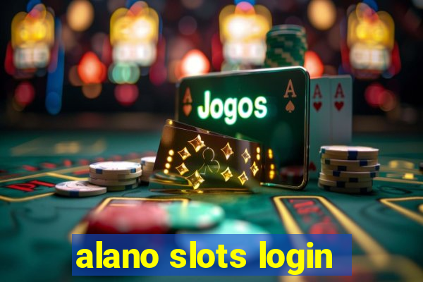 alano slots login