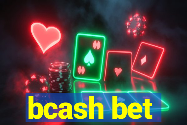 bcash bet