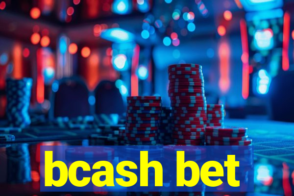 bcash bet