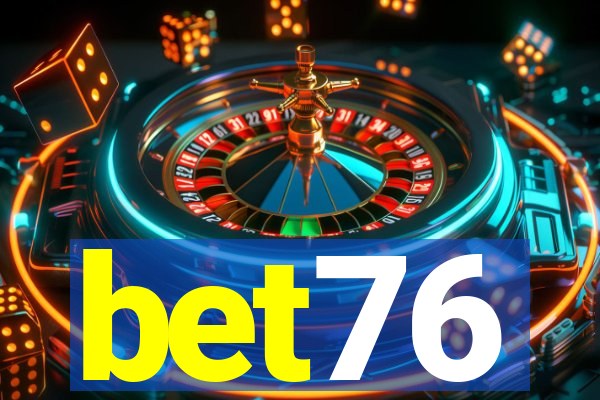 bet76