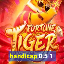 handicap 0.5 1