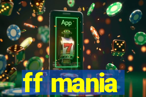 ff mania