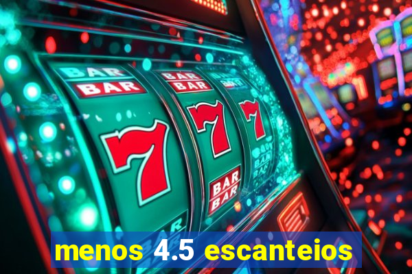 menos 4.5 escanteios