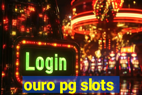 ouro pg slots