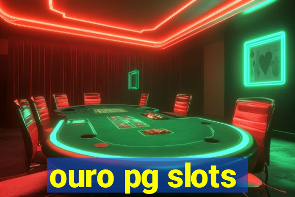 ouro pg slots