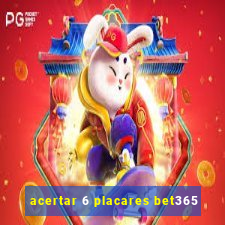 acertar 6 placares bet365