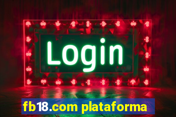 fb18.com plataforma