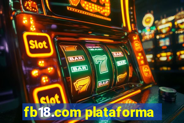 fb18.com plataforma