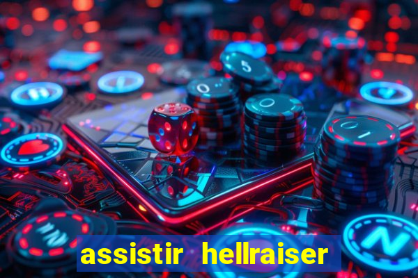 assistir hellraiser o julgamento dublado