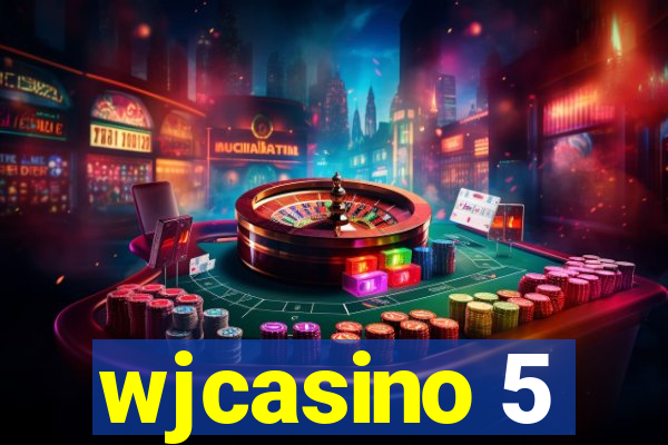 wjcasino 5