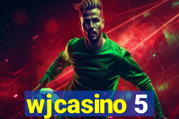 wjcasino 5