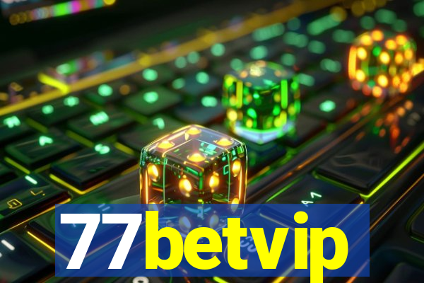 77betvip