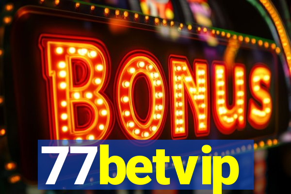 77betvip